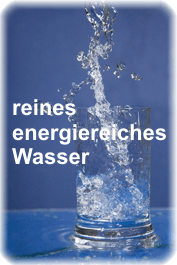 reines energiereiches Wasser